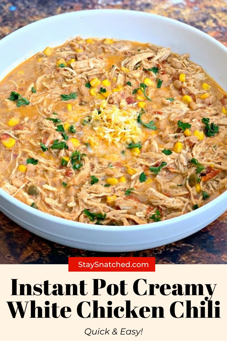 instant pot creamy white chicken chili in a bowl with text overlay that reads instant pot creamy white chicken chili