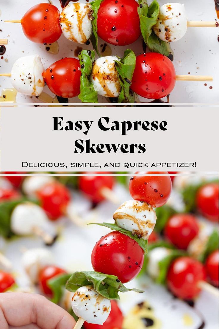 the skewers are made with tomatoes, mozzarella cheese and basil leaves