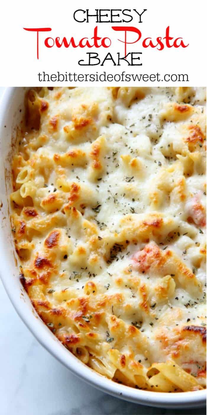 cheesy tomato pasta bake in a white casserole dish with text overlay