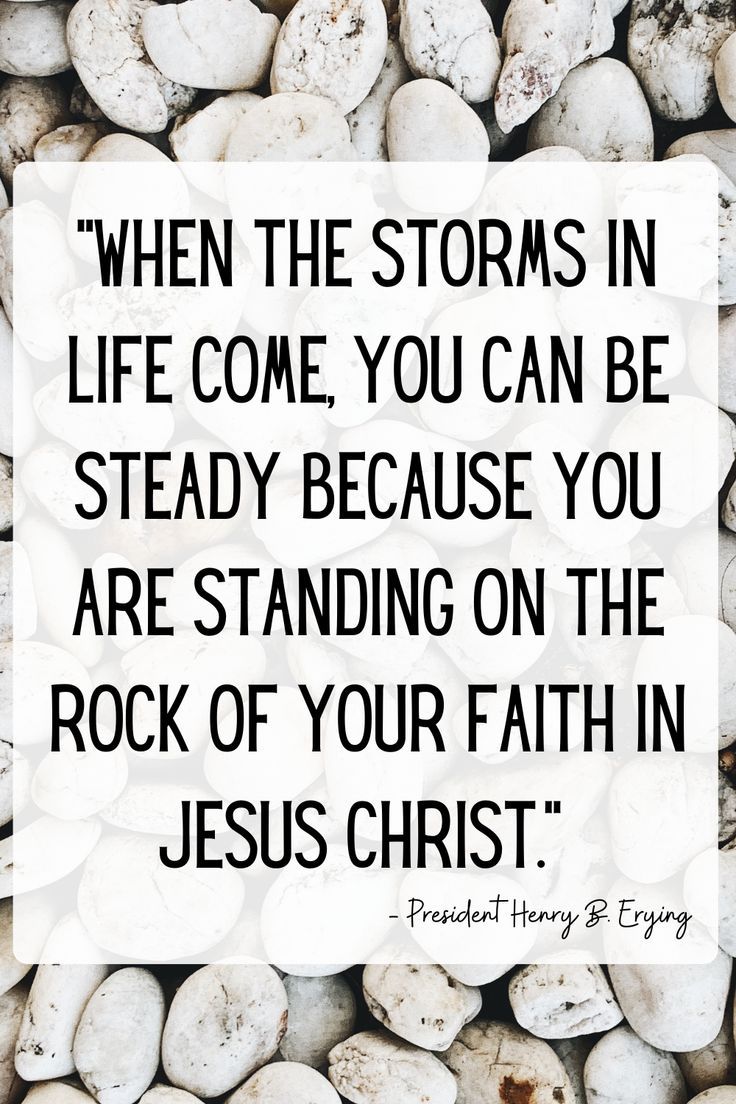 rocks with the words, when the storm in life come you can be steady because you are standing on the rock of your faith in jesus christ