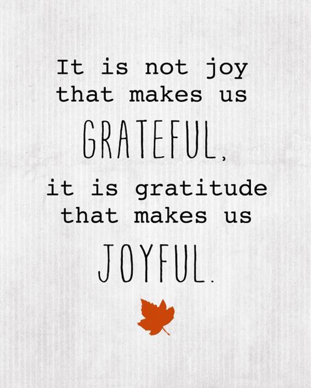 an orange leaf with the words it is not joy that makes us grateful