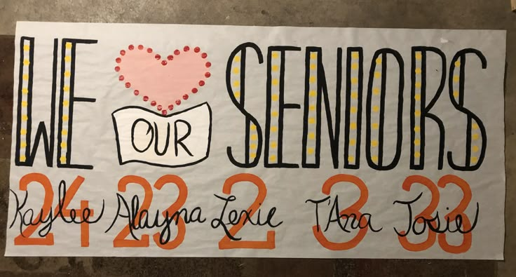 a sign that says we love our seniors