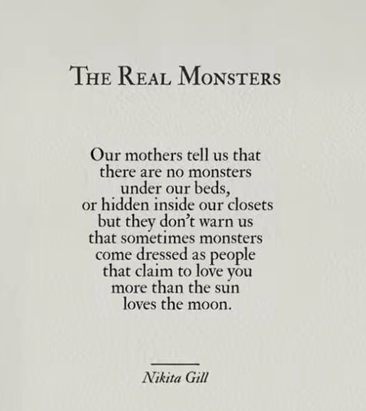 the real monsters quote on white paper with black lettering and an image of a woman's face