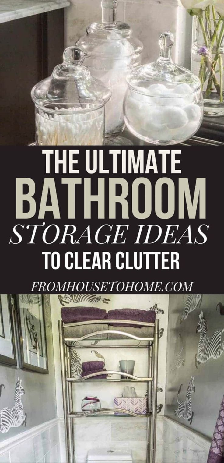 the ultimate bathroom storage ideas to clear clutter