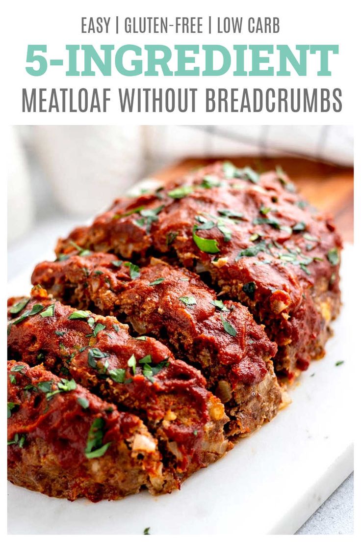 meatloaf with breadcrumbs on a white plate and text overlay reads 5 - ingredient meatloaf without breadcrumbs