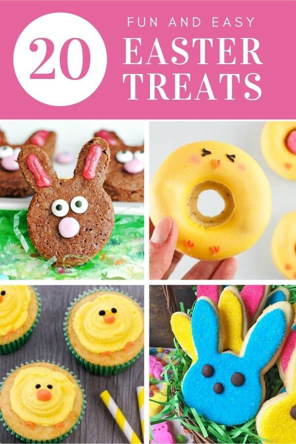 easter treats with the words 20 fun and easy easter treats