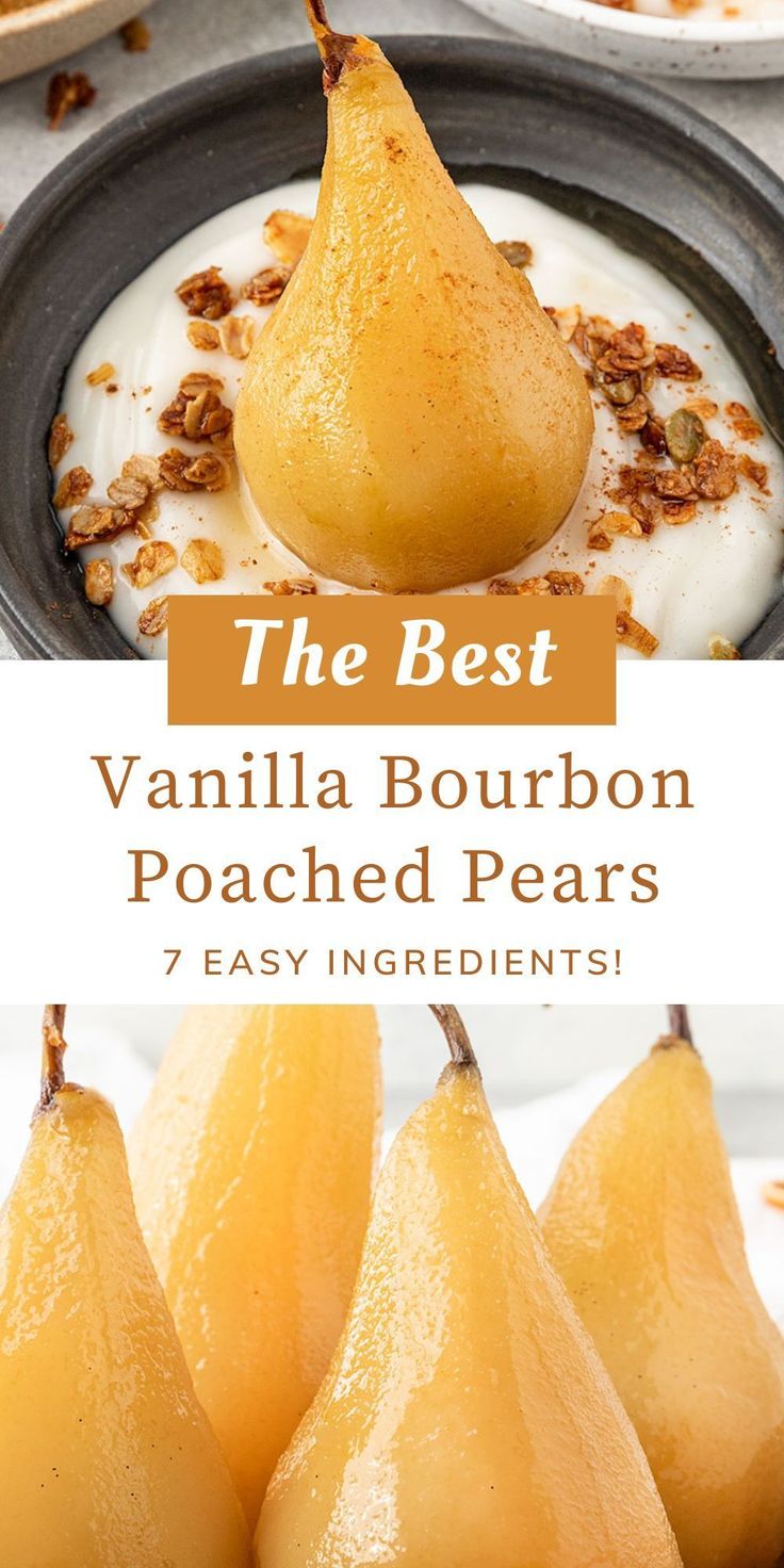 the best vanilla bourbon poached pears