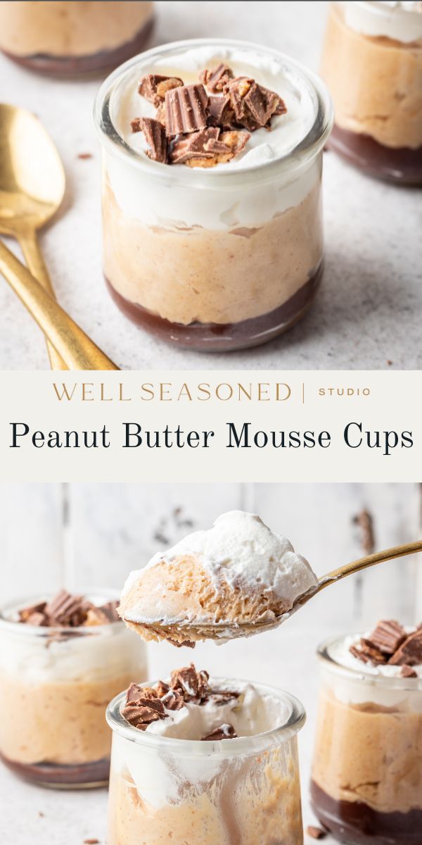 three desserts in glass jars with spoons on the side and text overlay that reads, well seasoned peanut butter mouse cups