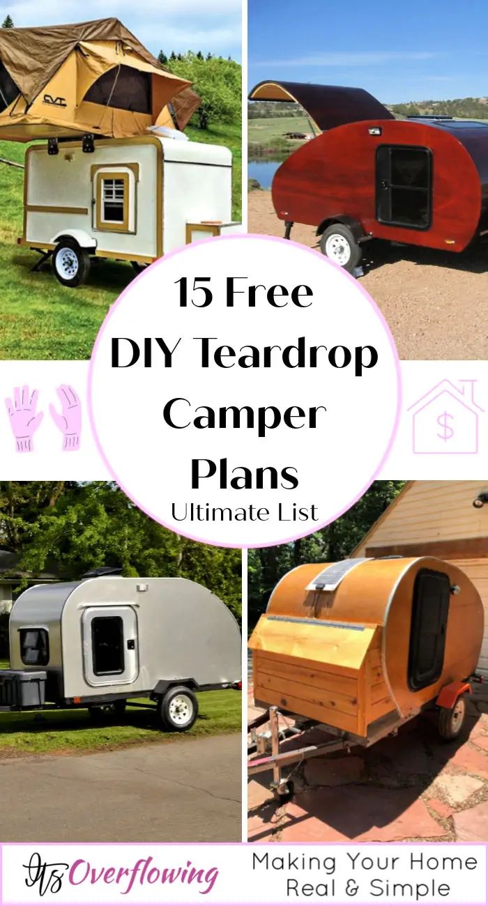 camper trailers with text overlay that reads 15 free diy teardrop camper plans ultimate list