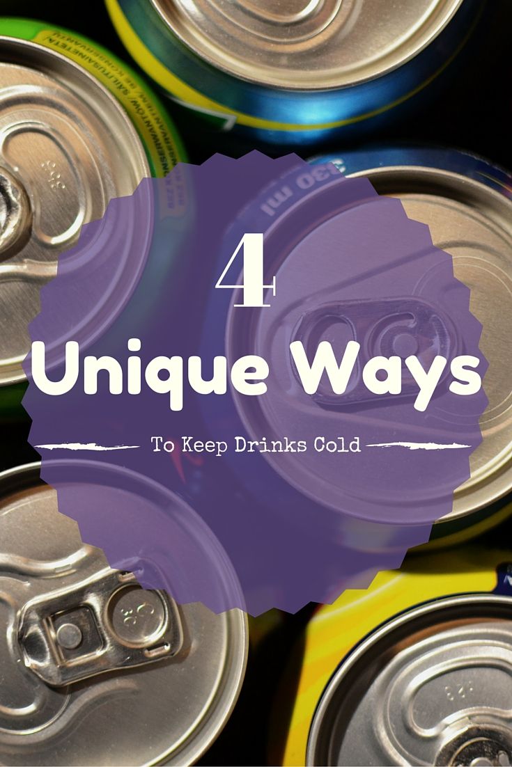 four unique ways to keep drinks cold in the coolers and on top of each other