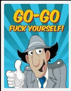 the cartoon character is wearing a fedora and has his mouth wide open, with an expression that reads go - go fock yourself