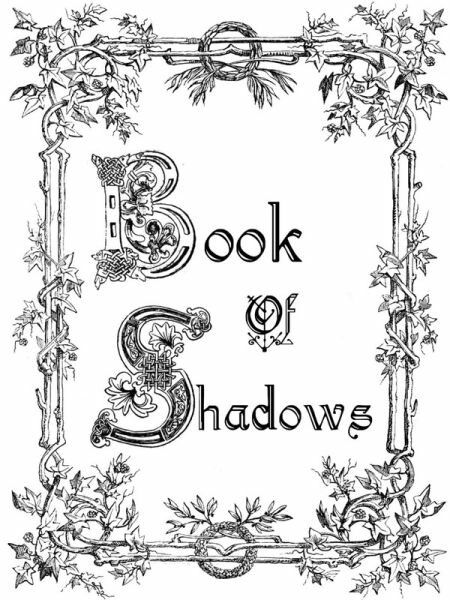 the book of shadows is shown in black and white, with an ornate frame around it