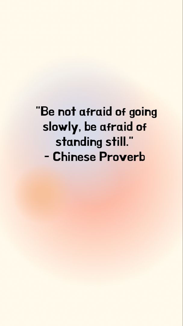 a quote from chinese prove about being afraid