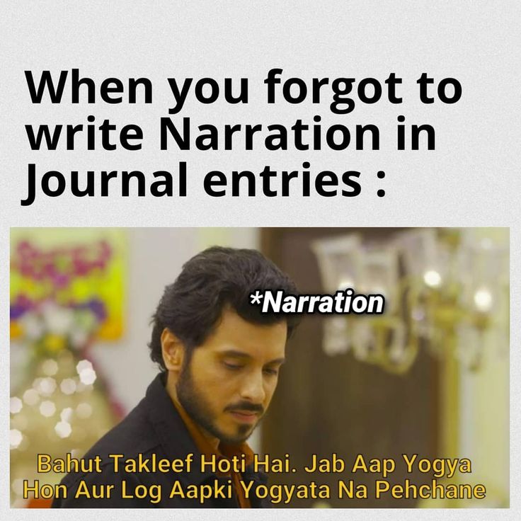 a man with a beard is looking at his cell phone and the caption reads, when you forgot to write narration in journal entries