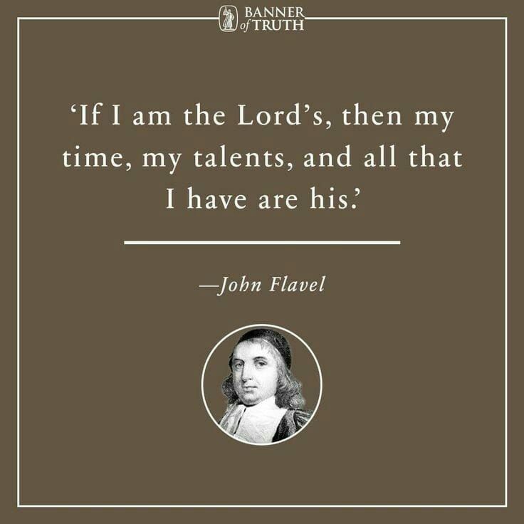 john flauel quote about the lord