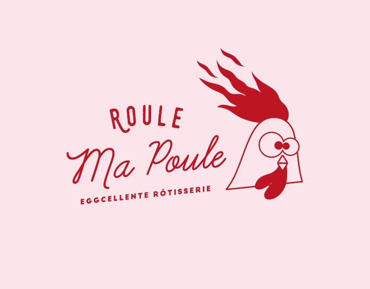 the logo for roule ma poule, an eggcellie rotisserie