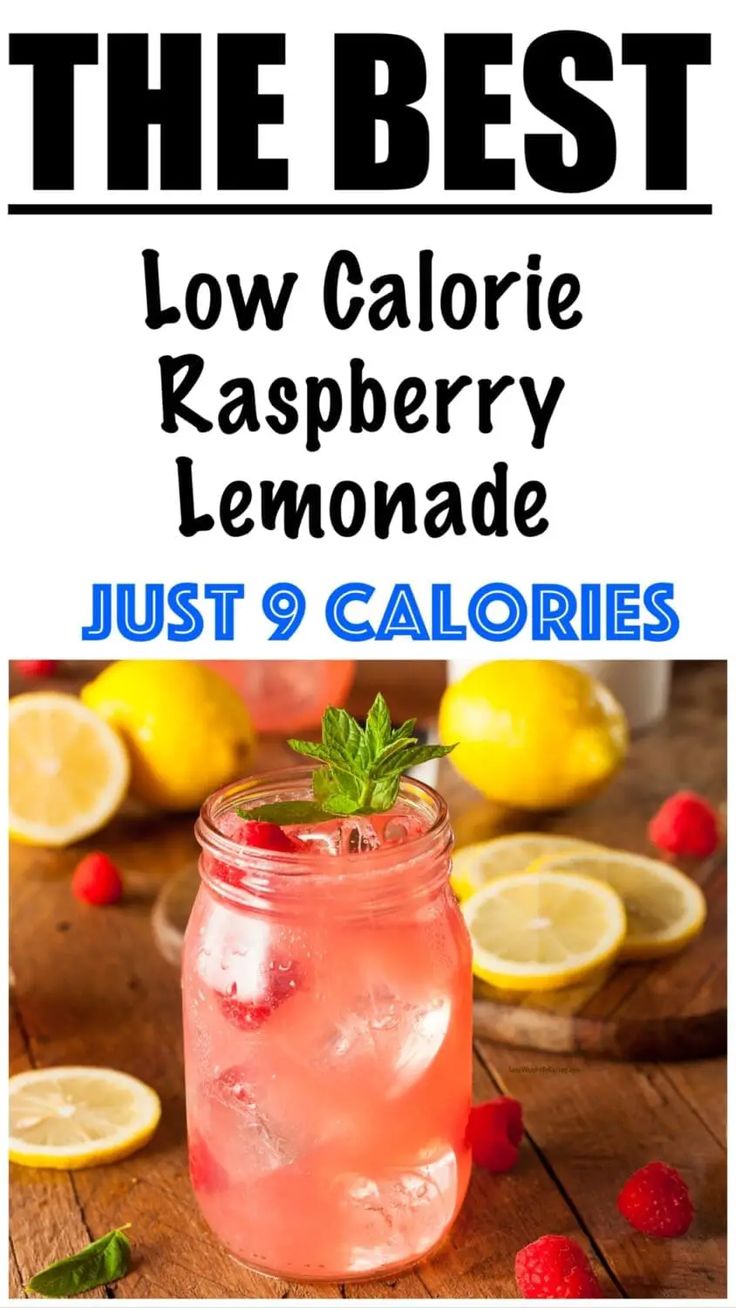 the best low calorie raspberry lemonade just 9 calories and it's so good