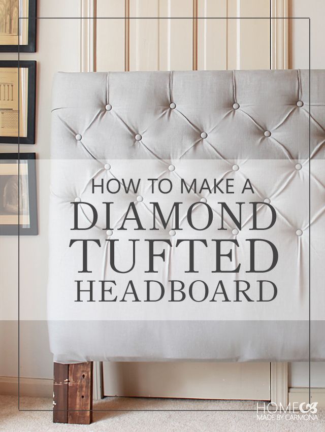 a diamond tufted headboard with the words how to make a diamond tufted headboard