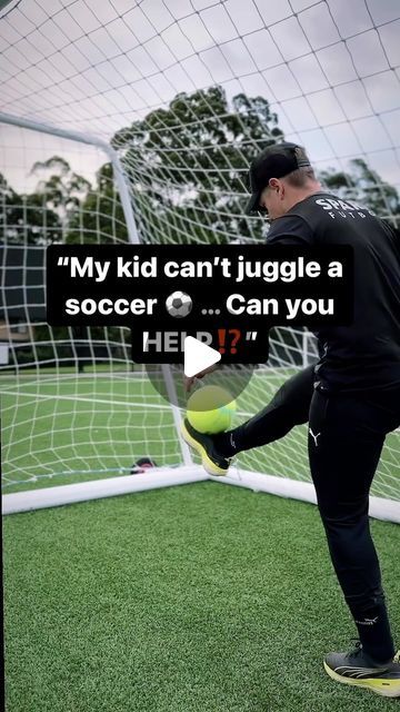 a man kicking a soccer ball in front of a goalie net with the caption, my kid can't juggle a soccer