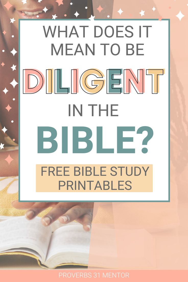 an open bible with the words what does it mean to be dilgent in the bible?