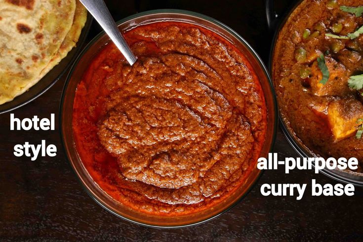 three different types of curry in bowls on a table with text overlay that says, all - purpose curry base 20 plus hotel style burritos