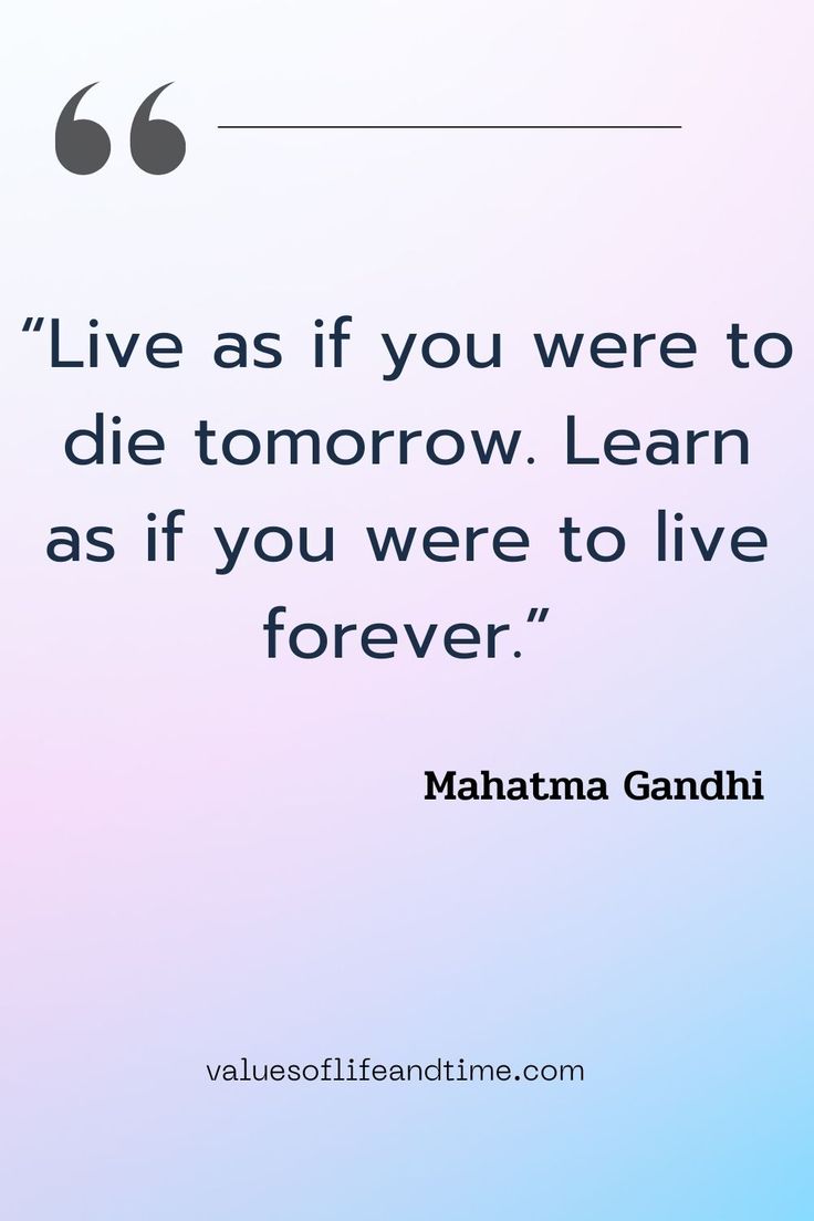 maha gandhi quote about love and life on blue background with white text that reads live as if you were to die tomorrow learn as if