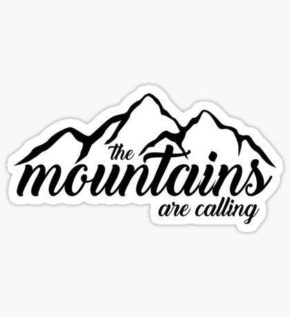 the mountains are calling sticker