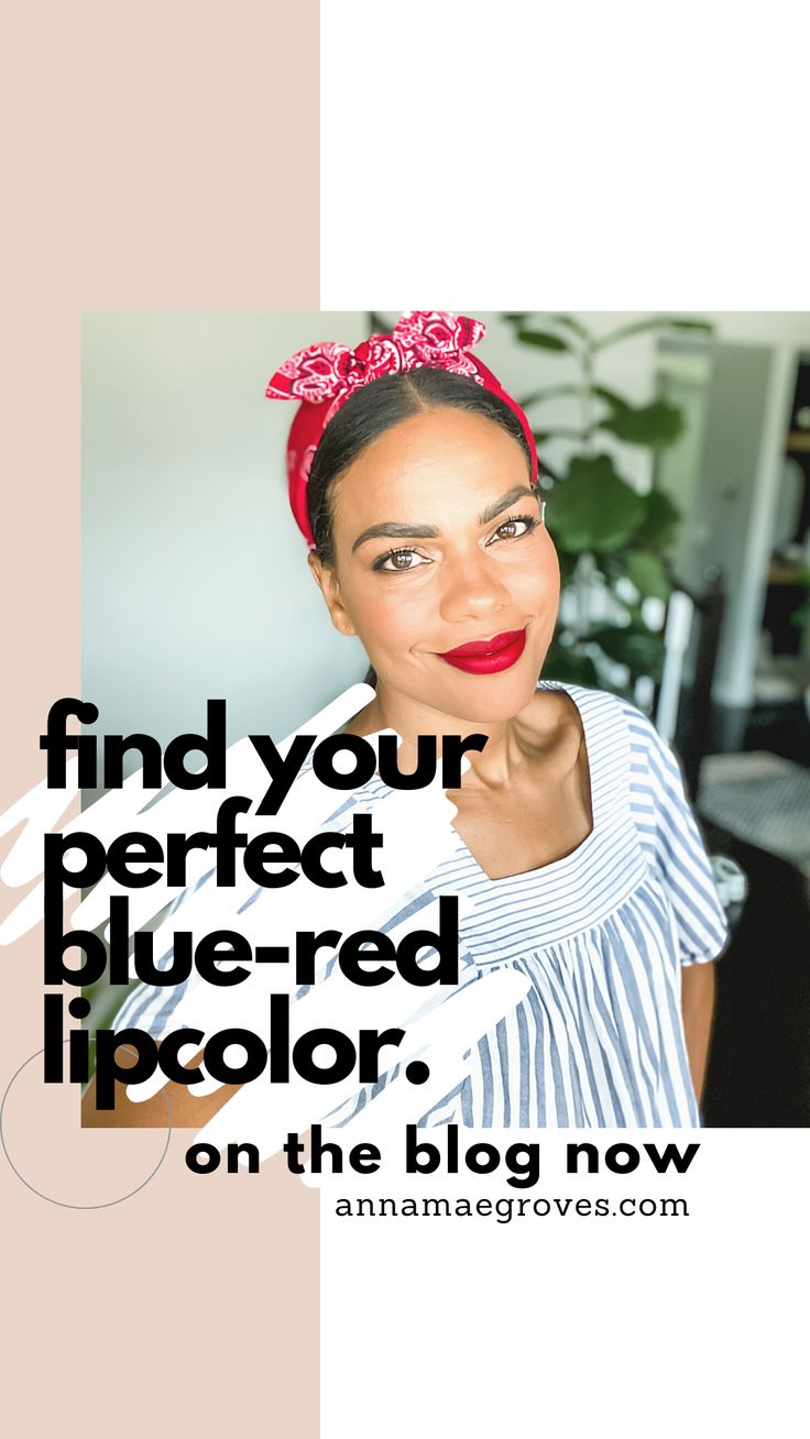 a woman with a red bow in her hair and the words find your perfect blue -red lip color on the blog now