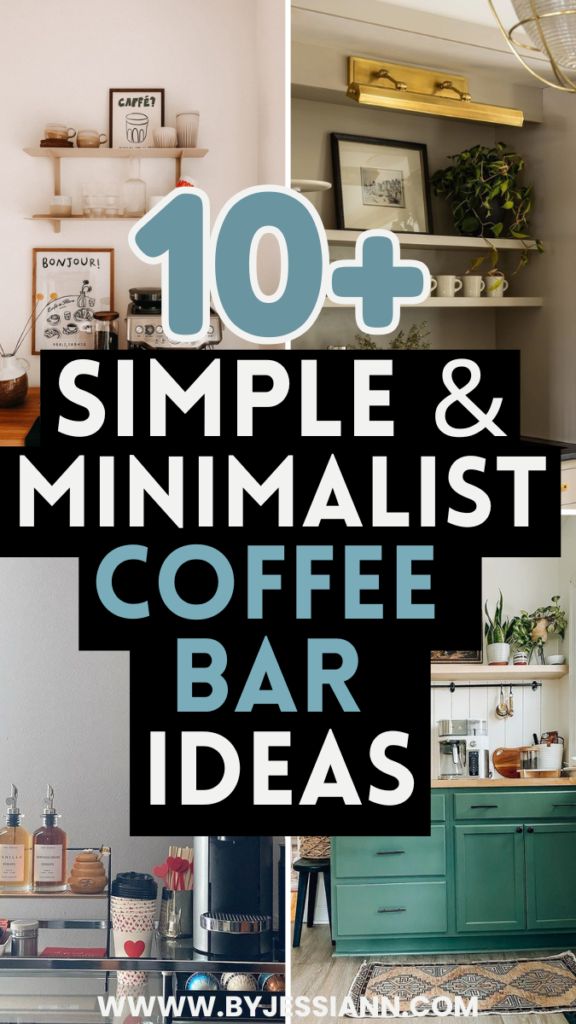 the top ten simple and minimalist coffee bar ideas