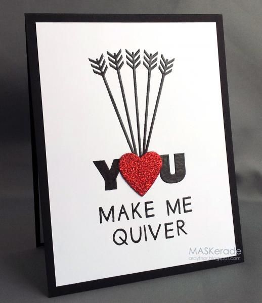 a card that says you make me quiver with an arrow and heart on it