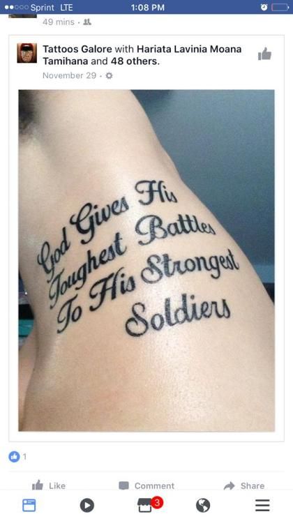 a tattoo saying god gives his toughest battles to his soldiers