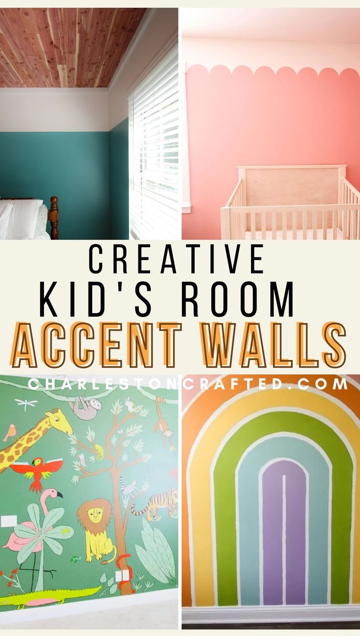 kids's room accent walls with text overlay that reads creative kid's room accent walls