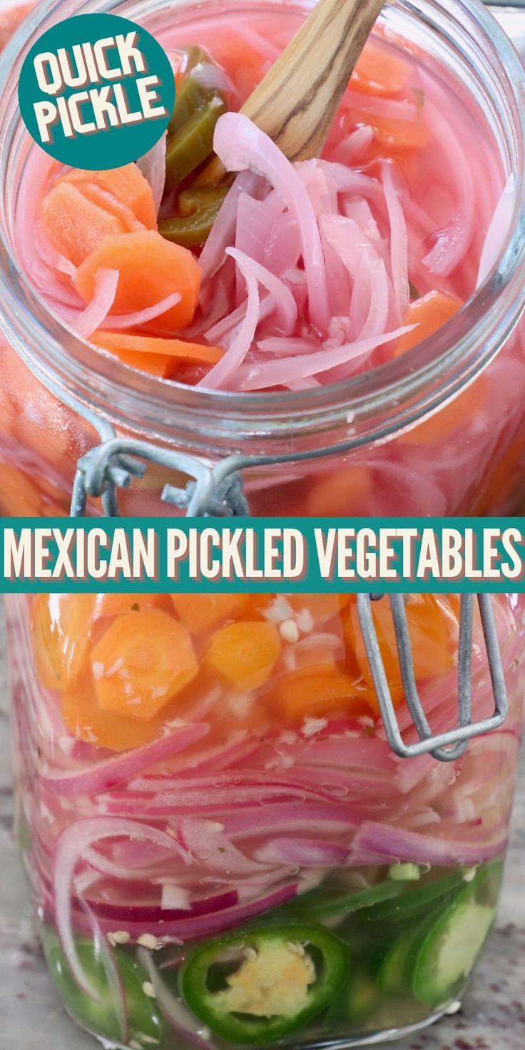 mexican pickled vegetables in a glass jar with the title overlay that reads quick pickle