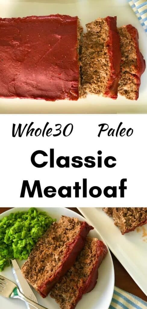 a plate with meatloaf on it and the words whole 30 paleo classic meatloaf