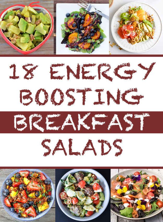 the words energy boostering breakfast salads are in red and white letters, along with pictures