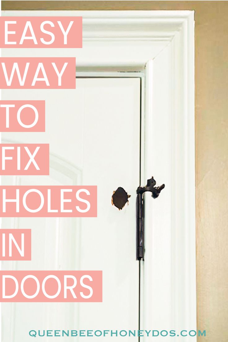 an open door with the words, easy way to fix holes in doors on it