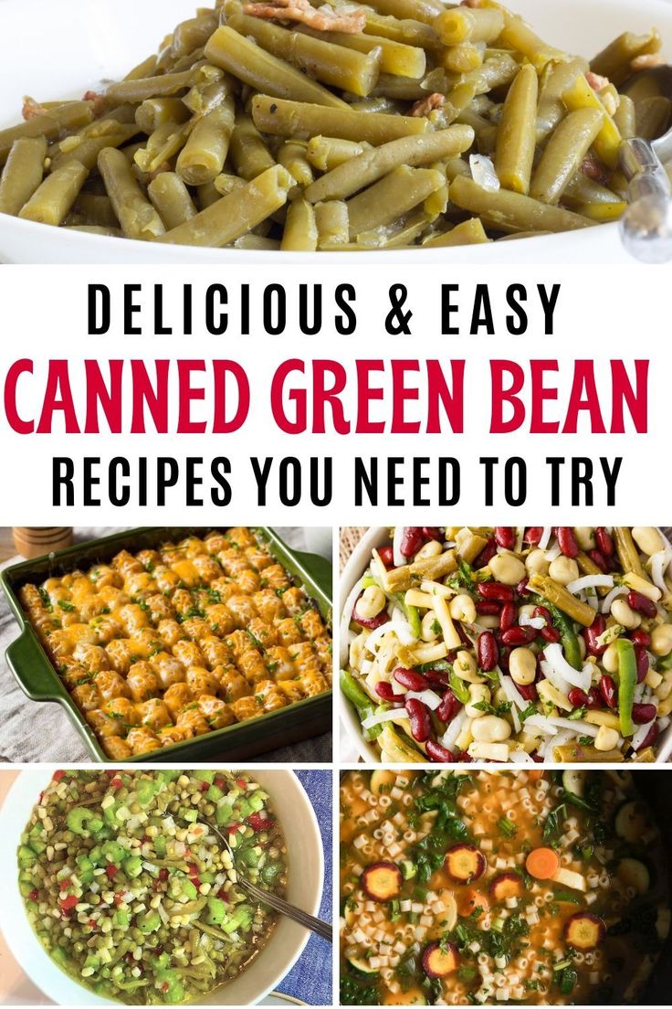 delicious and easy canned green bean recipes you need to try in the fridge or freezer