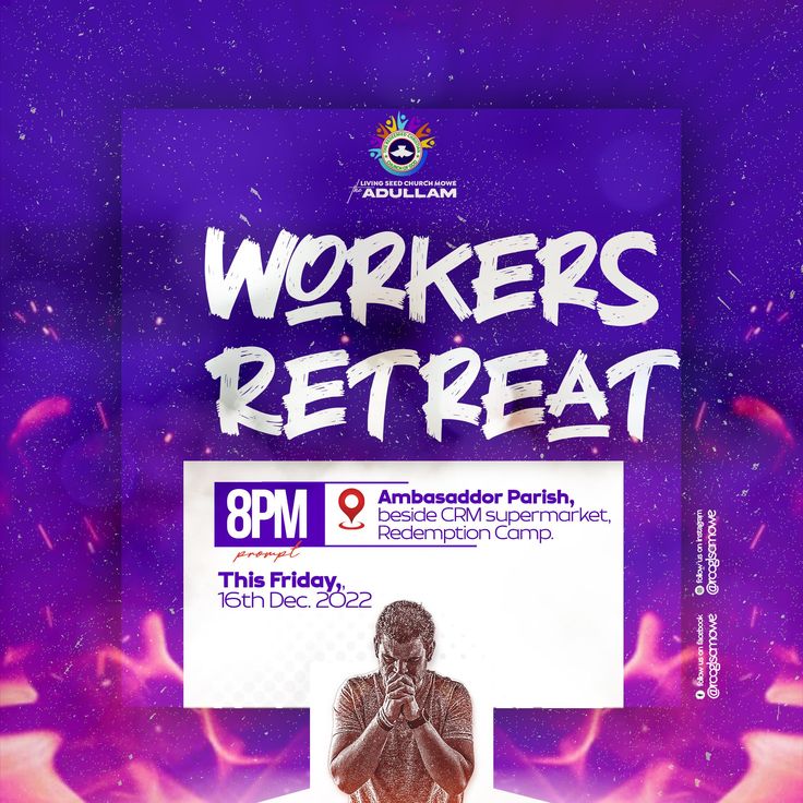 an advertisement for workers'retreat with a man praying