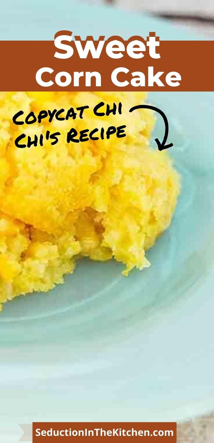 a piece of corn cake on a plate with the words copycat chii's recipe below it