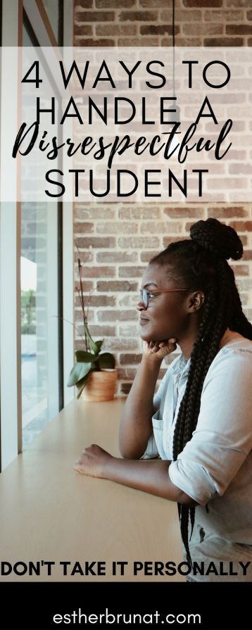 a woman sitting at a table in front of a brick wall with the words 4 ways to handle a perspectful student