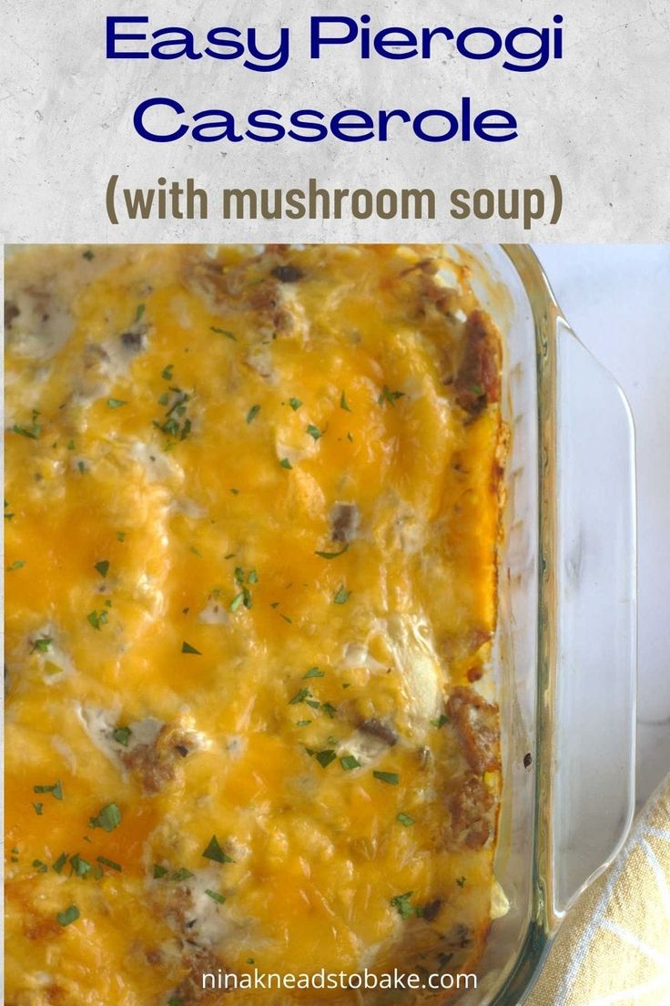 an easy casserole with mushrooms and cheese in a glass dish