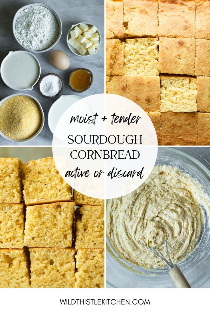 four pictures with different types of food and the words must tender sourdough cornbread make or dessert