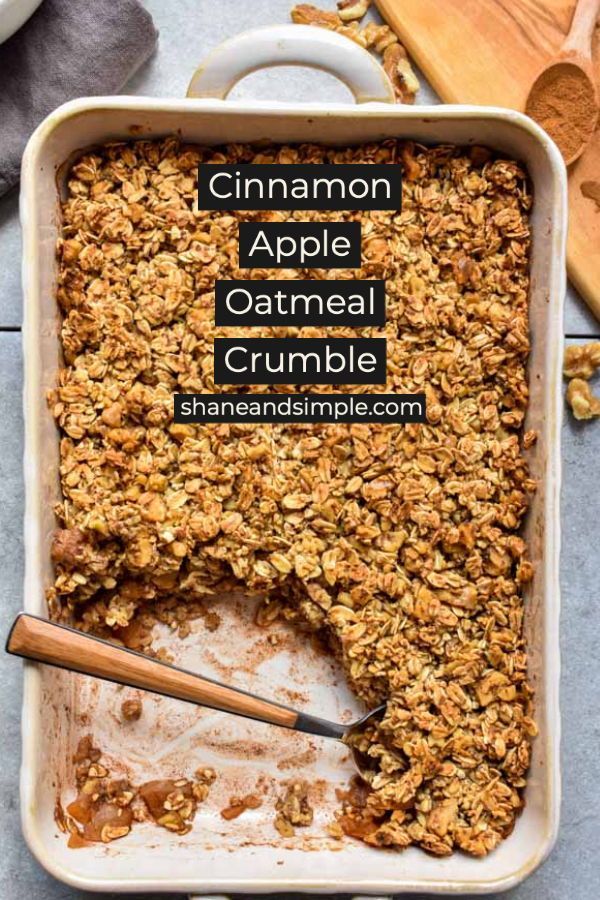 cinnamon apple oatmeal crumble in a baking dish