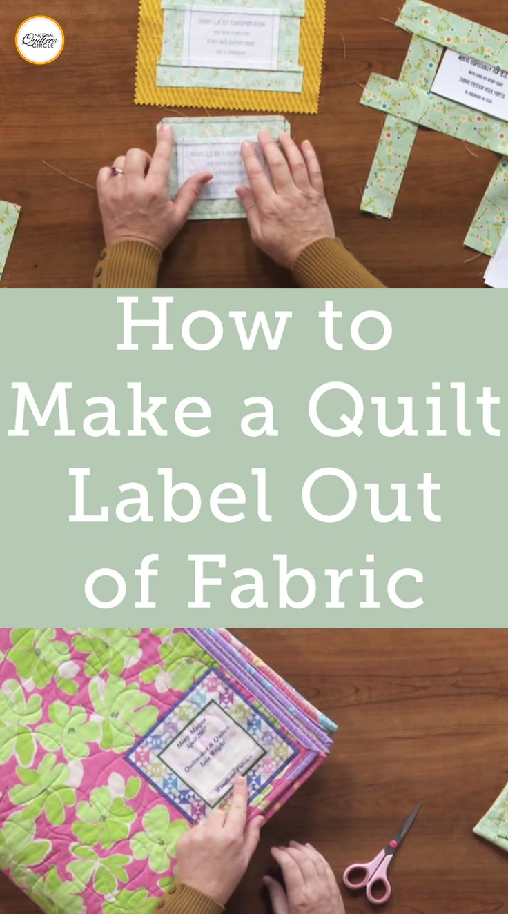 someone making a quilt with the words how to make a quilt label out of fabric