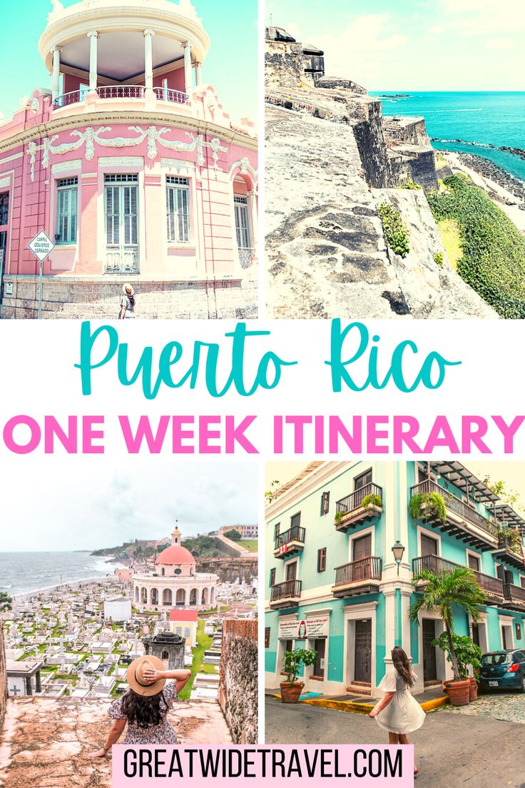 puerto - rico one week itinerary with pictures of buildings and the ocean in front