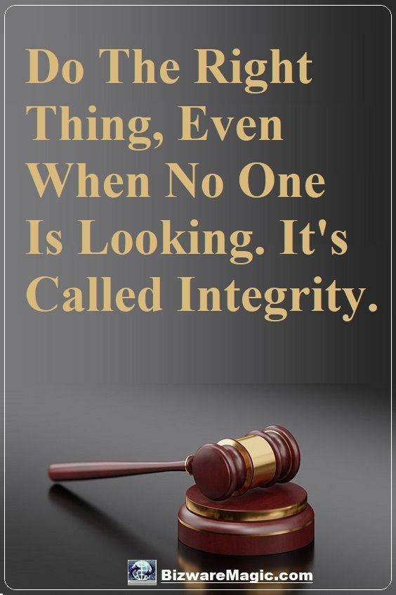 a judge's gaven with the quote do the right thing even when no one is looking, it's called integity