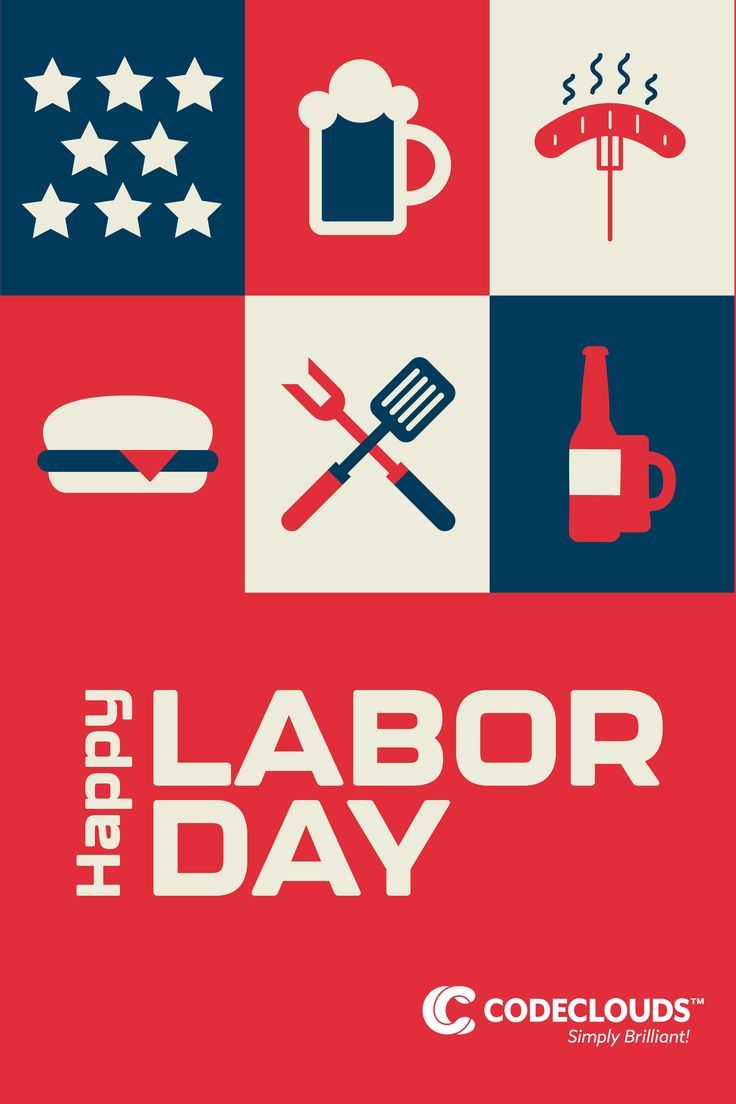 the labor day poster is shown in red, white and blue