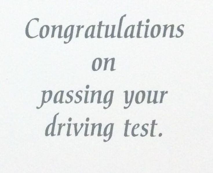 congratulations on passing your driving test