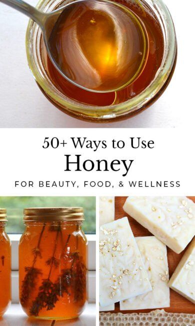 honey and soaps in jars with the words, 30 ways to use honey for beauty, food & wellness