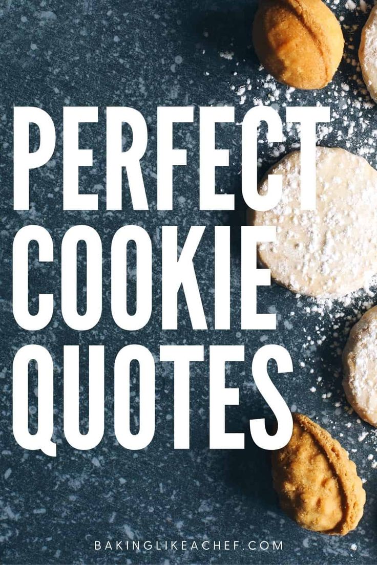 cookies with the words perfect cookie quotes on it and almonds in the foreground